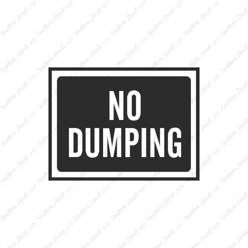 No Dumping Business Sign