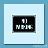 No Parking Business Sign