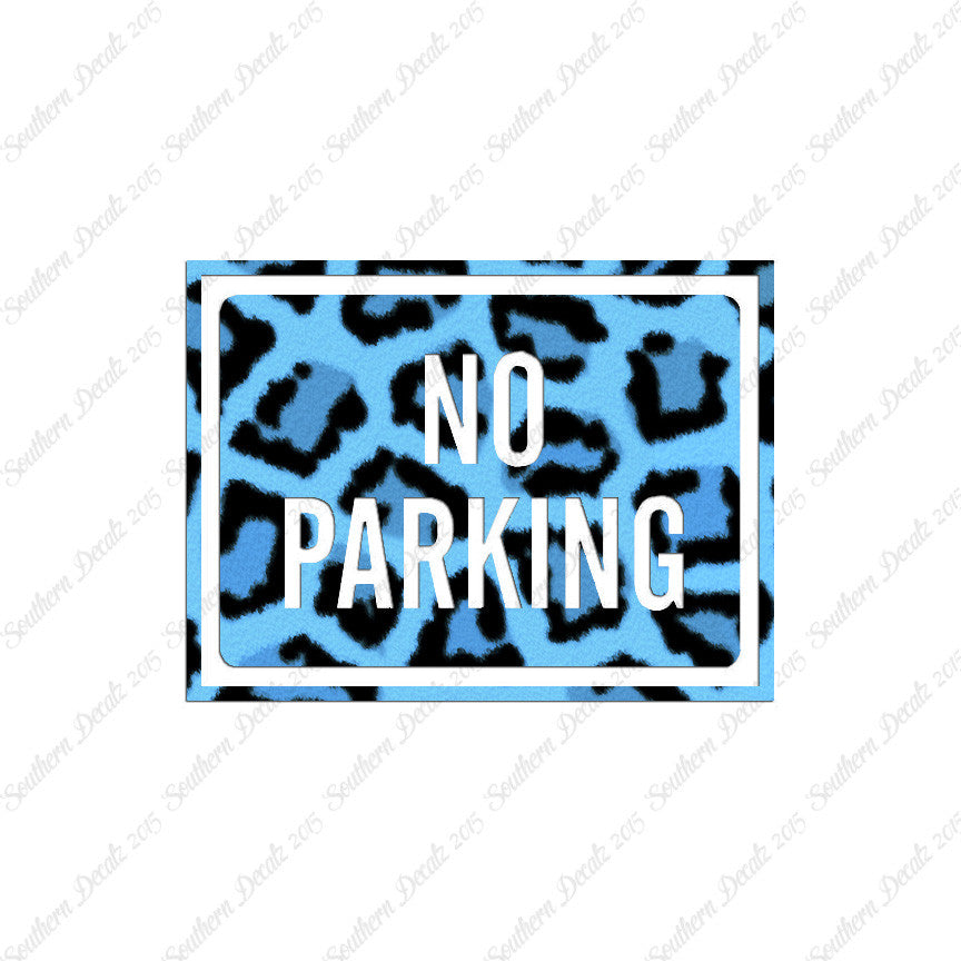No Parking Business Sign
