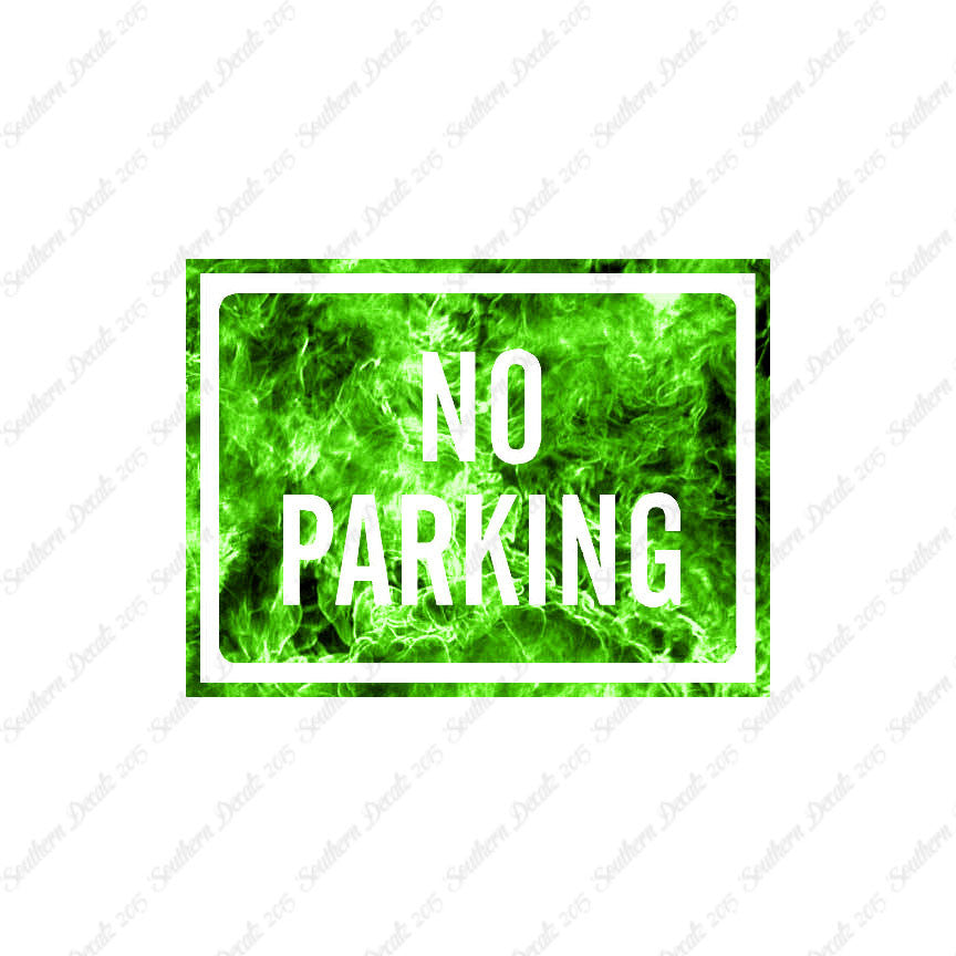 No Parking Business Sign