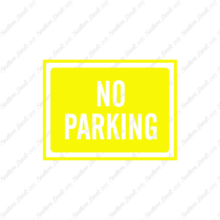 No Parking Business Sign