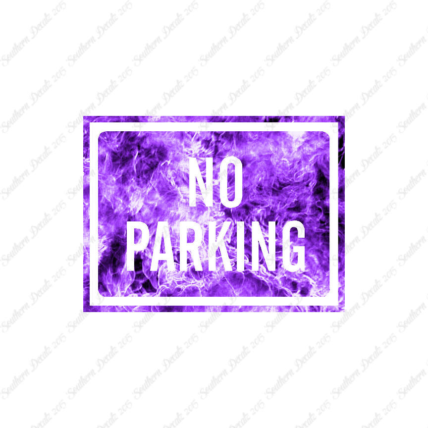 No Parking Business Sign