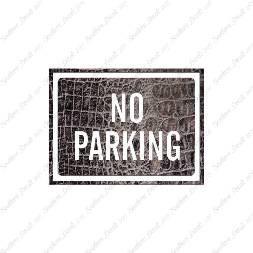 No Parking Business Sign