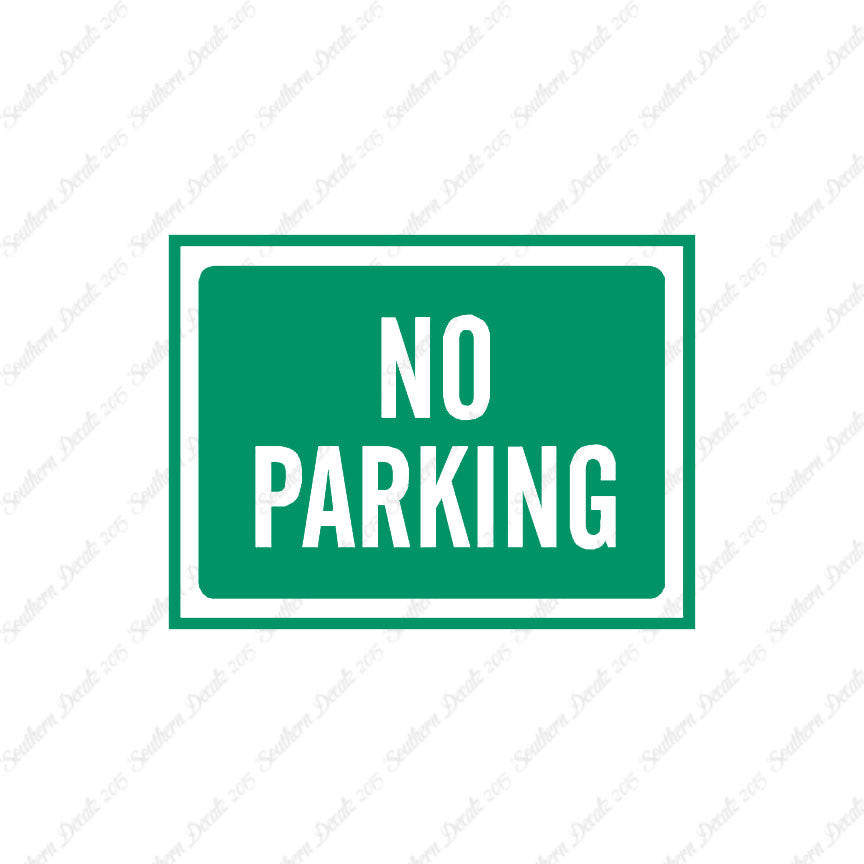No Parking Business Sign