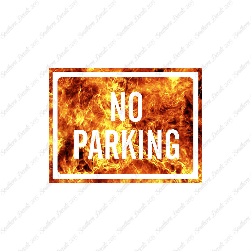 No Parking Business Sign