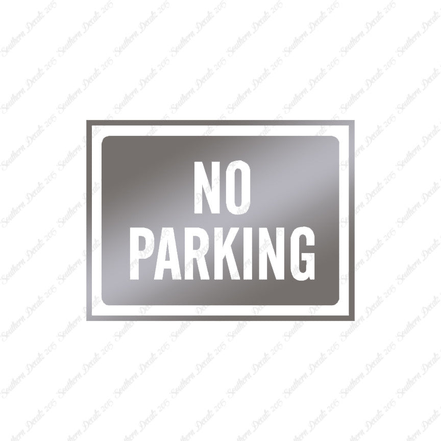 No Parking Business Sign