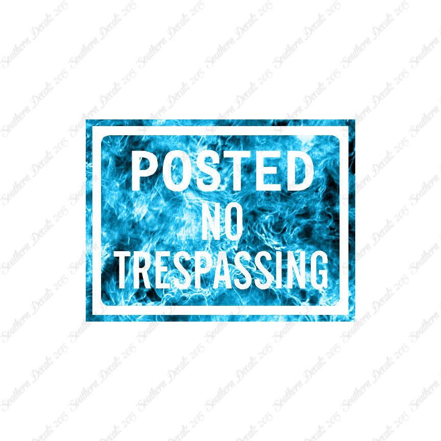 Posted no Trespassing Business Sign