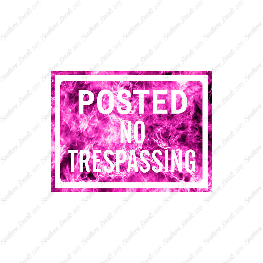Posted no Trespassing Business Sign