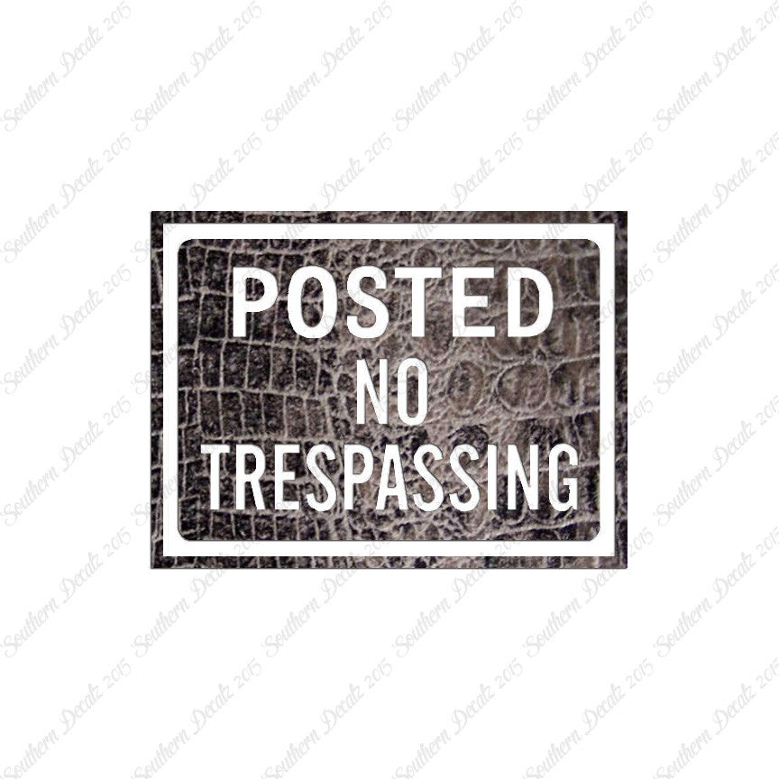 Posted no Trespassing Business Sign