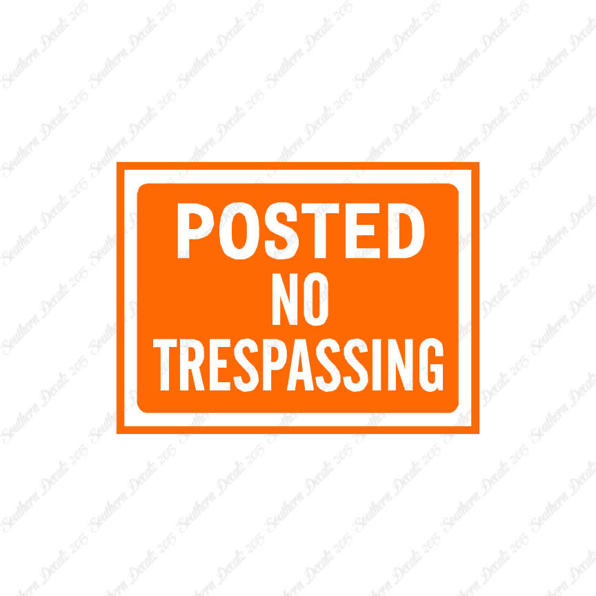 Posted no Trespassing Business Sign