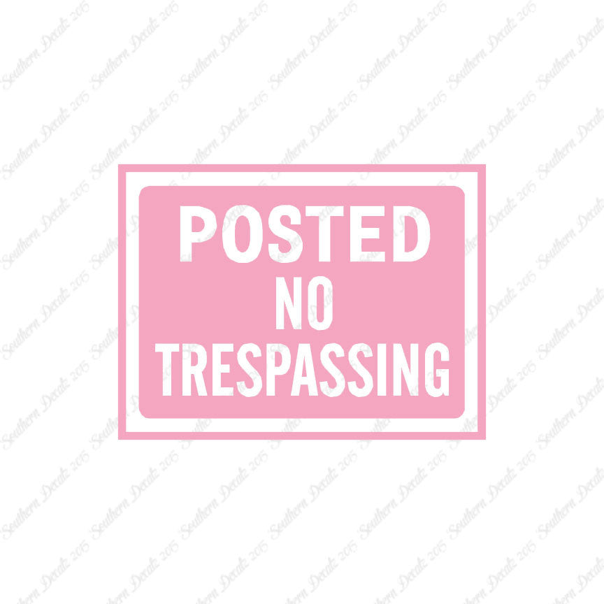 Posted no Trespassing Business Sign