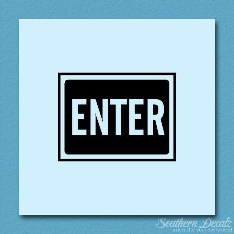 Enter Business Sign
