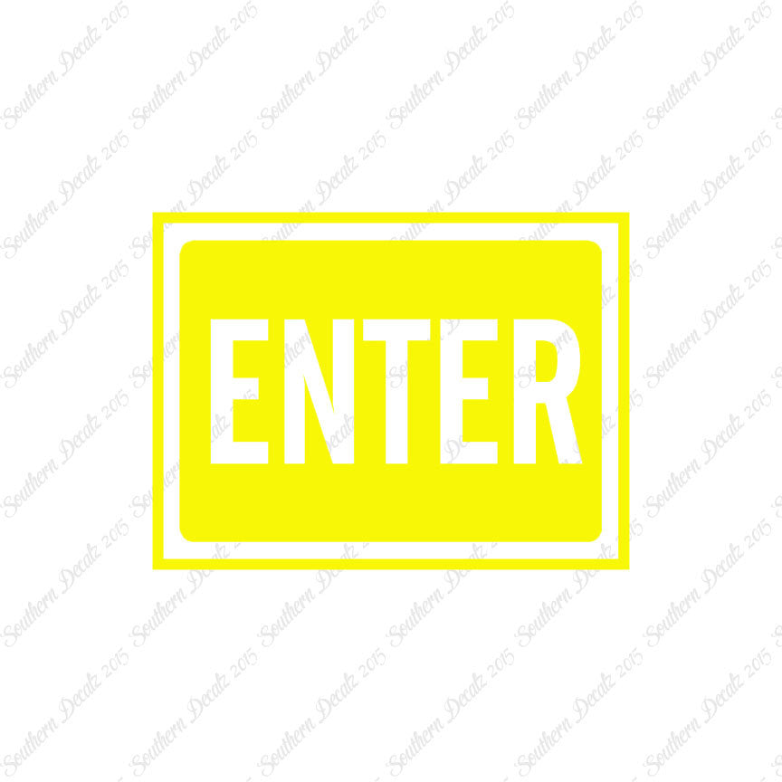 Enter Business Sign