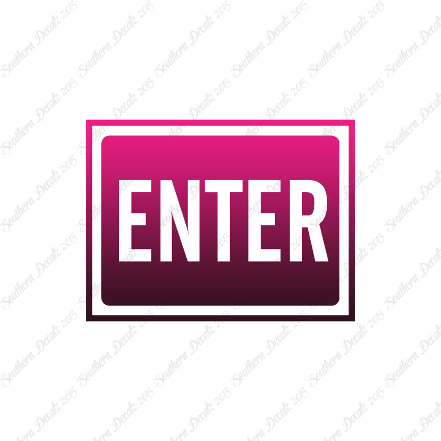 Enter Business Sign