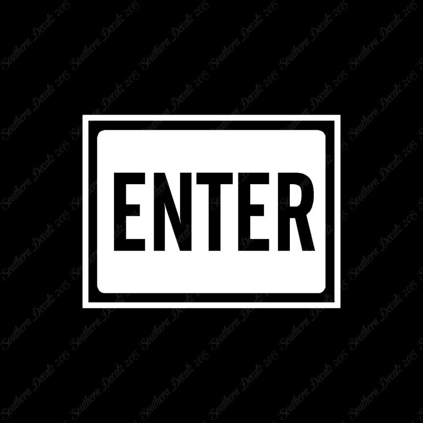 Enter Business Sign