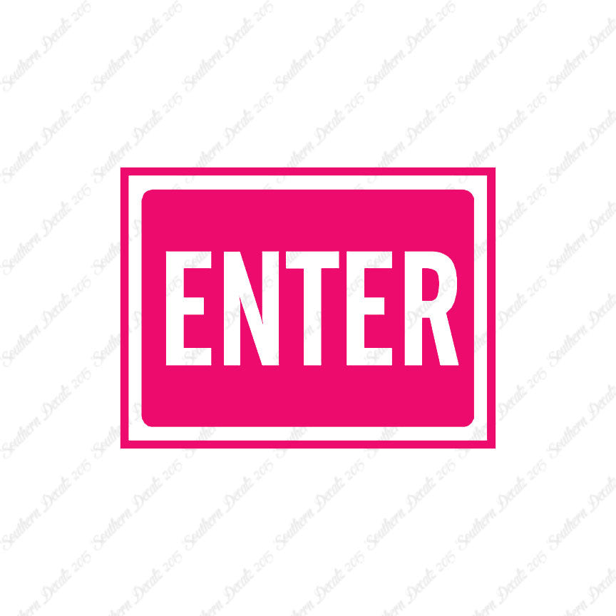 Enter Business Sign