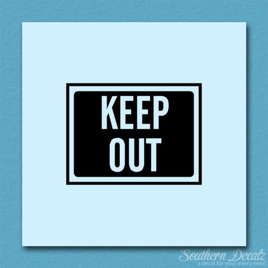 Keep Out Business Sign