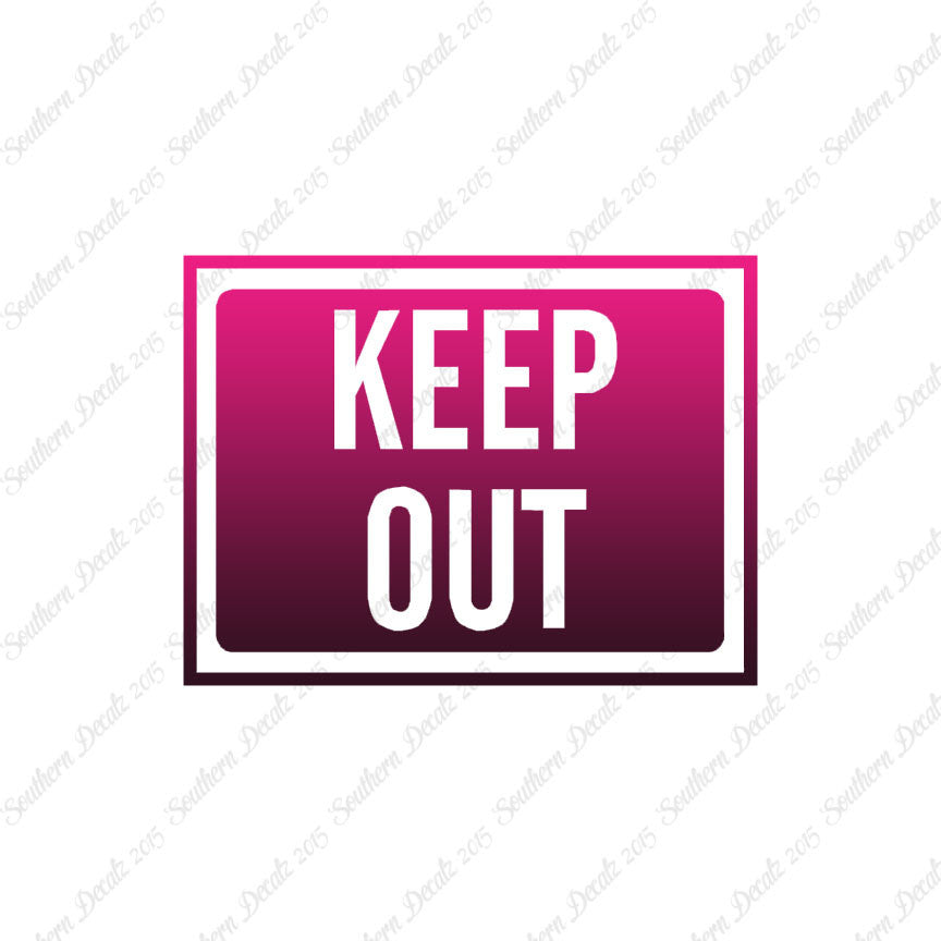 Keep Out Business Sign