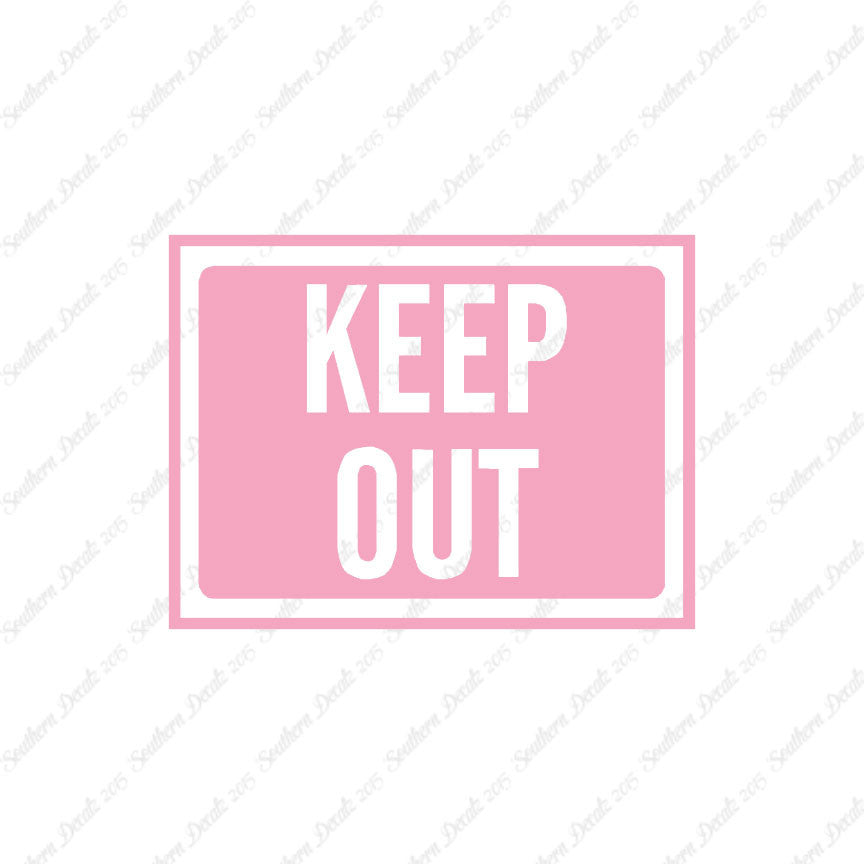 Keep Out Business Sign