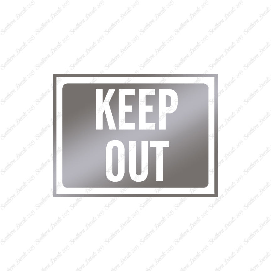 Keep Out Business Sign