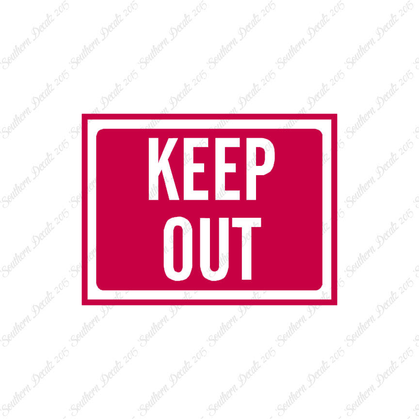 Keep Out Business Sign