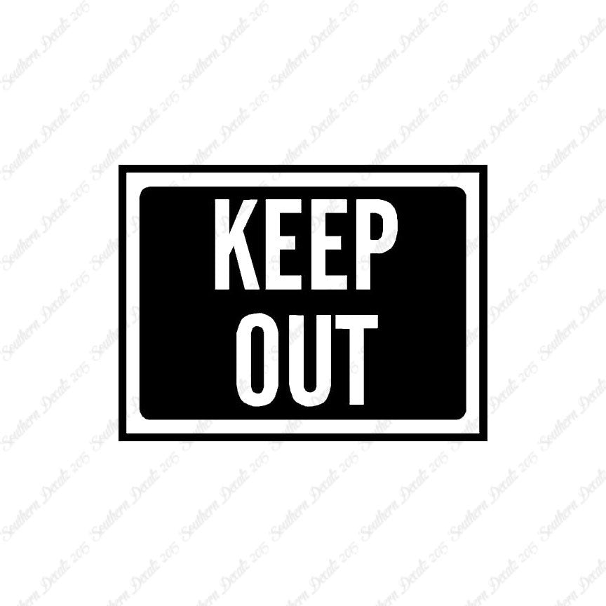 Keep Out Business Sign
