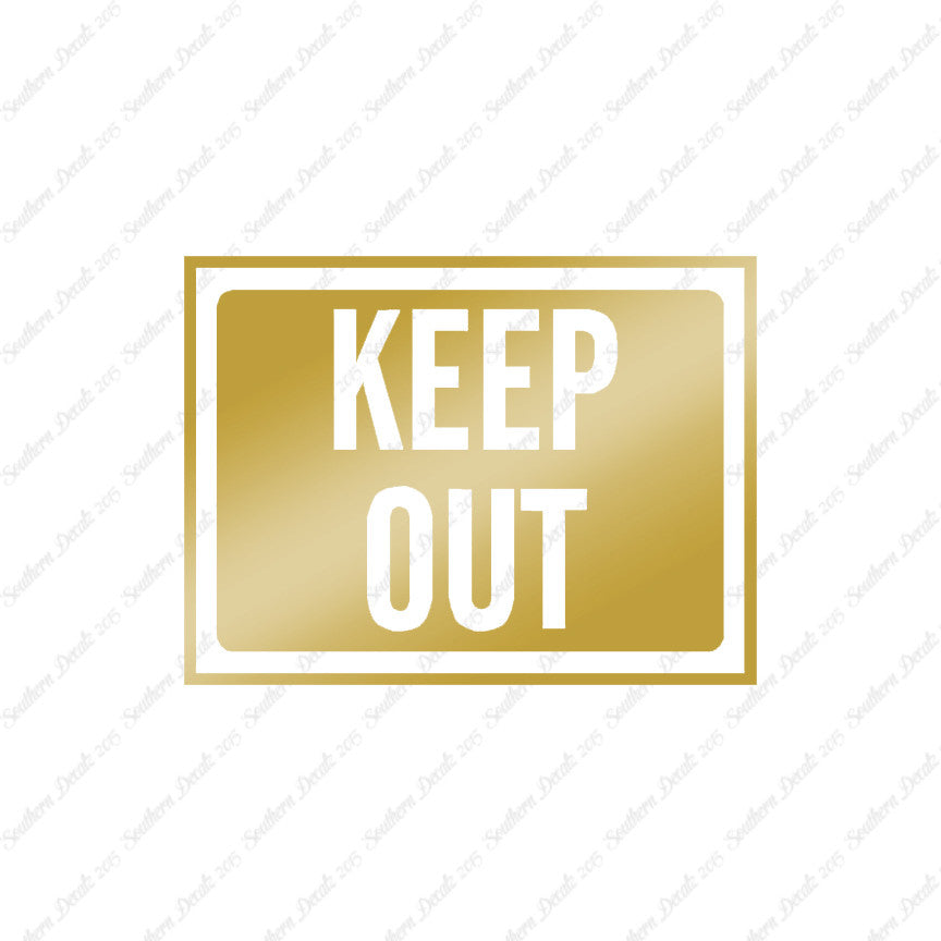 Keep Out Business Sign