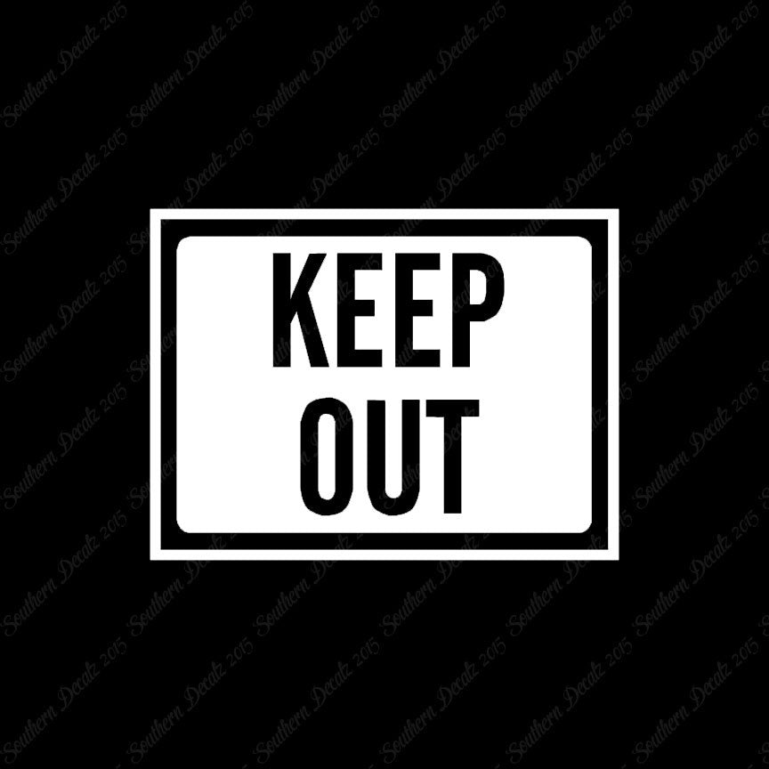 Keep Out Business Sign