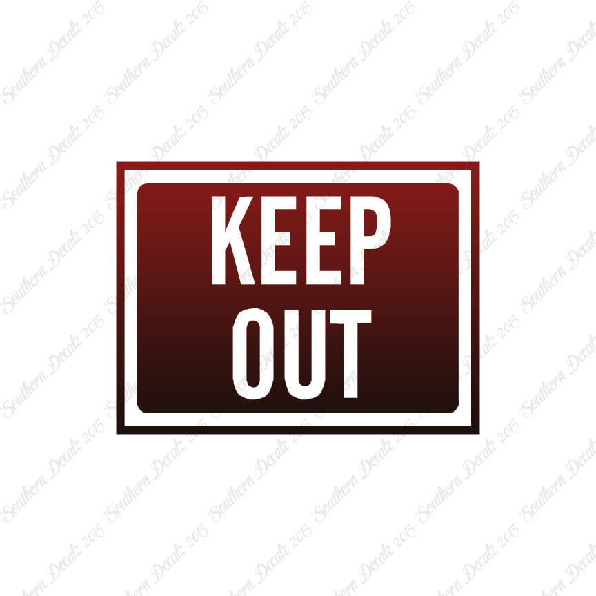 Keep Out Business Sign