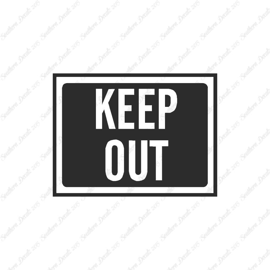 Keep Out Business Sign