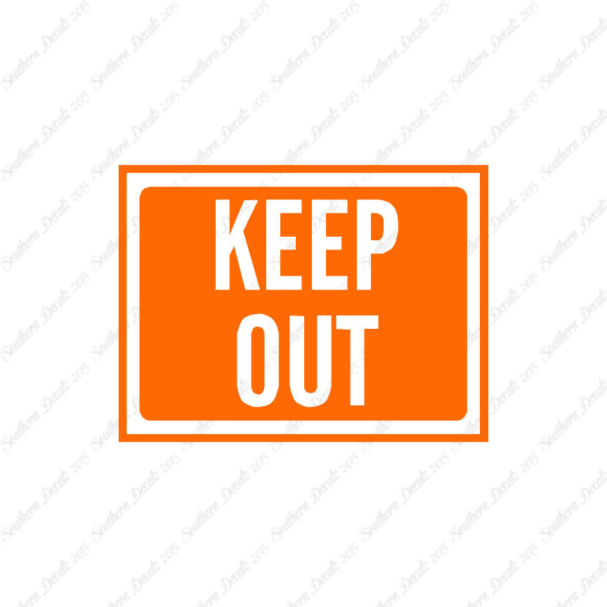 Keep Out Business Sign