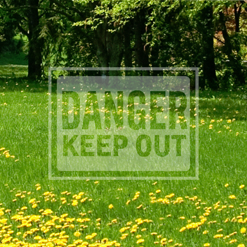 Danger Keep Out Business Sign