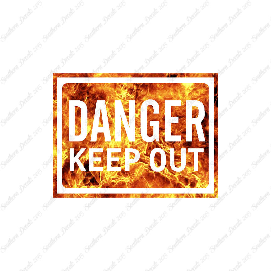 Danger Keep Out Business Sign