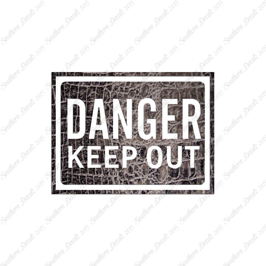 Danger Keep Out Business Sign