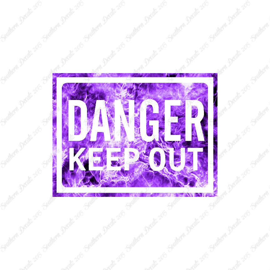 Danger Keep Out Business Sign
