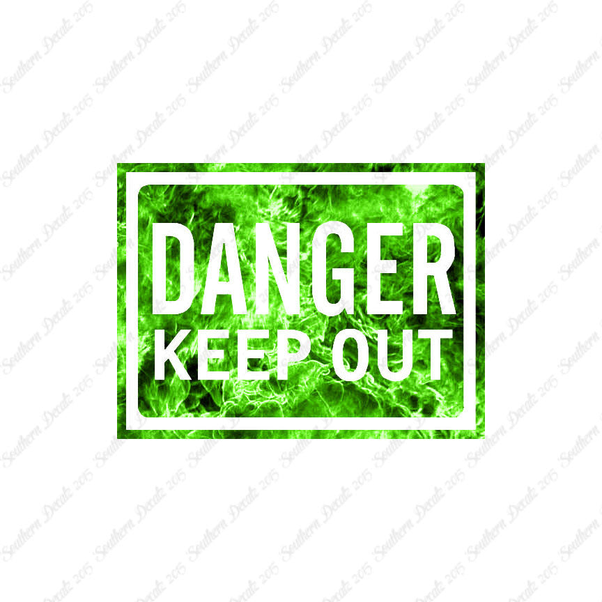 Danger Keep Out Business Sign
