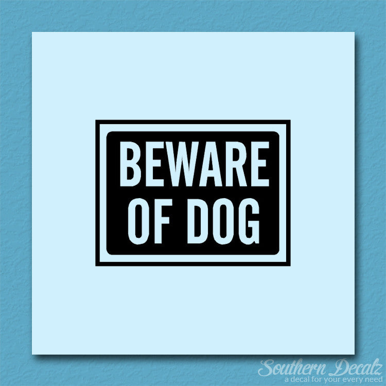 Beware Of Dog Sign