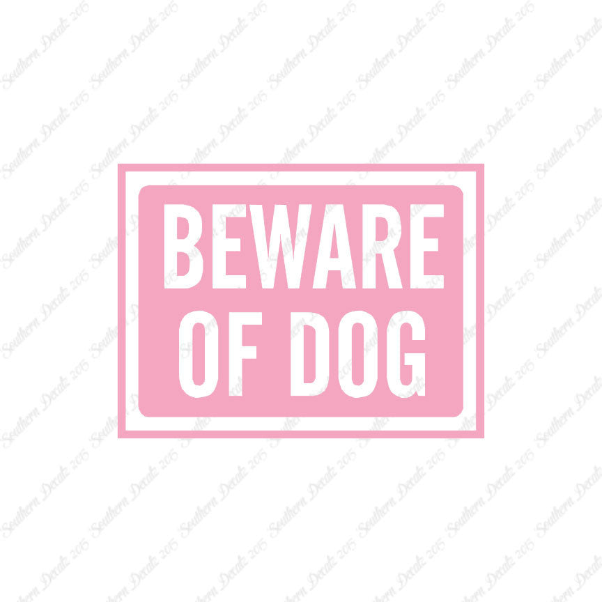 Beware Of Dog Sign