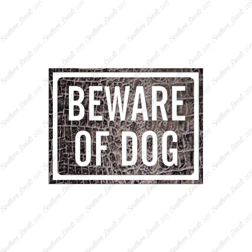 Beware Of Dog Sign