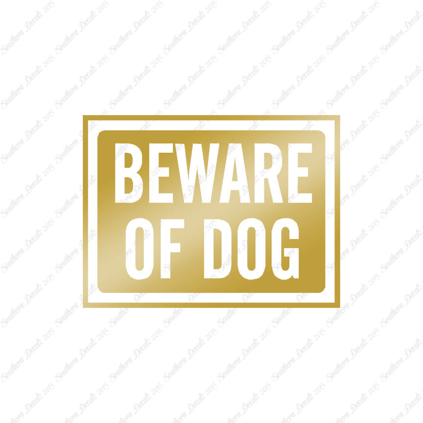 Beware Of Dog Sign