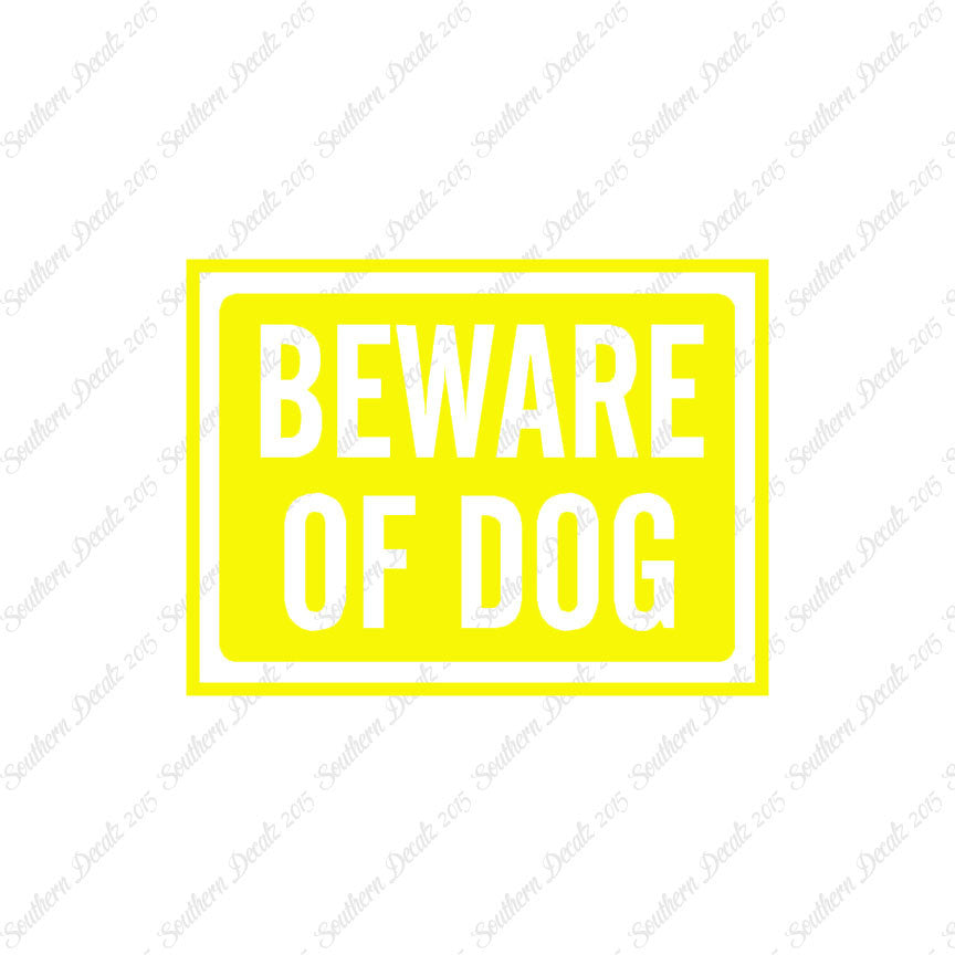 Beware Of Dog Sign