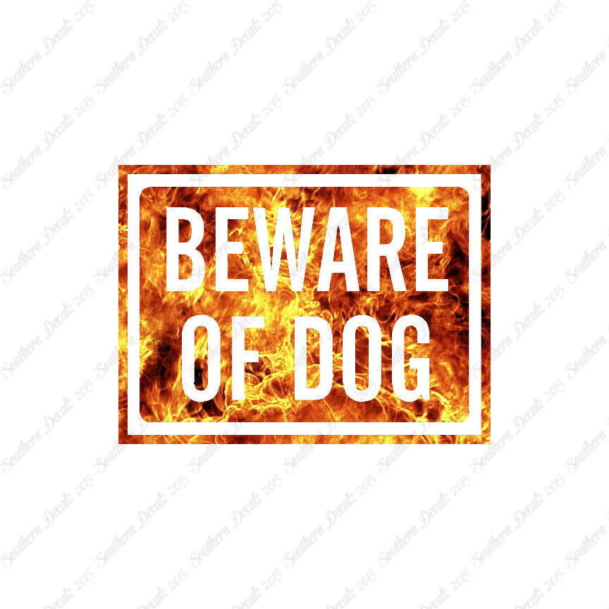 Beware Of Dog Sign