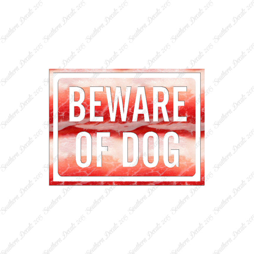 Beware Of Dog Sign