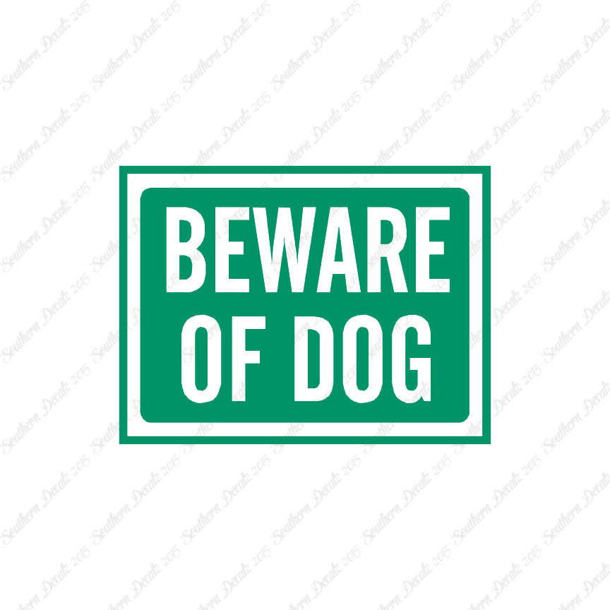 Beware Of Dog Sign