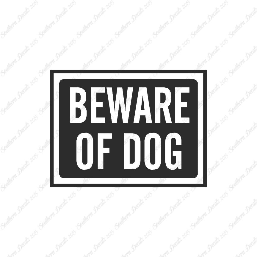 Beware Of Dog Sign