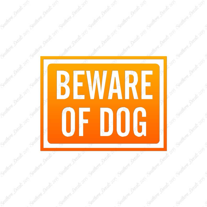 Beware Of Dog Sign