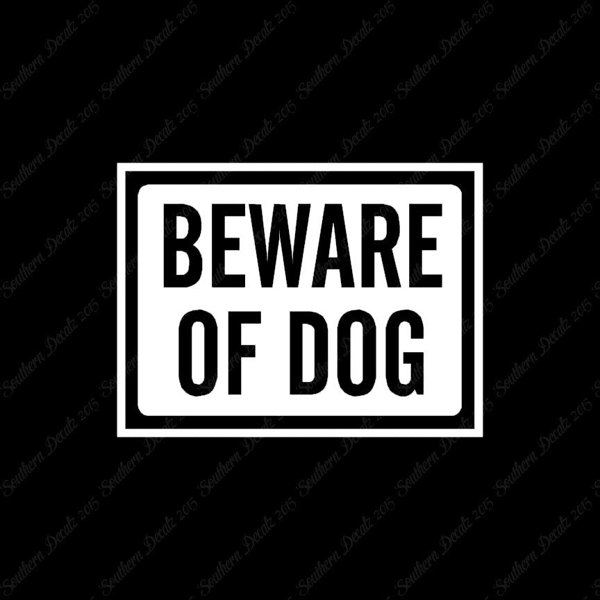Beware Of Dog Sign