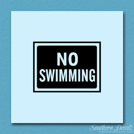 No Swimming Business Sign