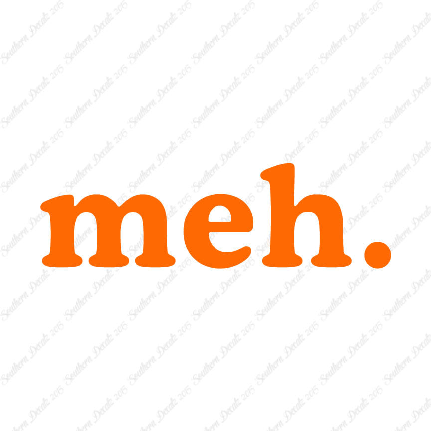Meh