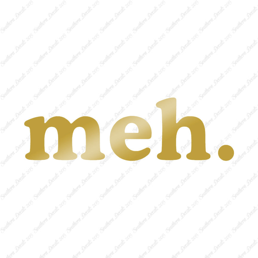Meh